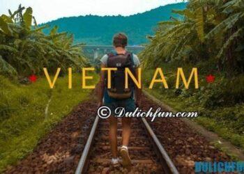 Chia sẻ kinh nghiệm du lịch xuyên Việt: đi đâu, ăn chơi gì?