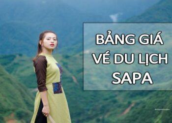 [UPDATE] Bảng giá vé du lịch Sapa 2023 và các điểm thăm quan